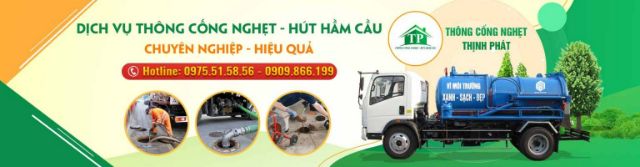Thịnh Phát - Đơn vị thông cống nghẹt Bình Dương uy tín , chuyên nghiệp